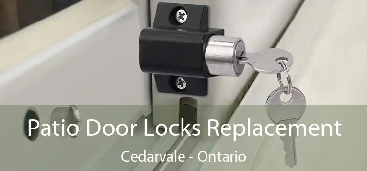 Patio Door Locks Replacement Cedarvale - Ontario