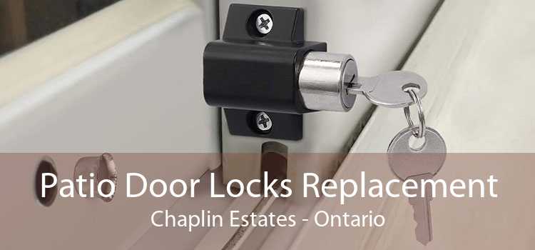 Patio Door Locks Replacement Chaplin Estates - Ontario