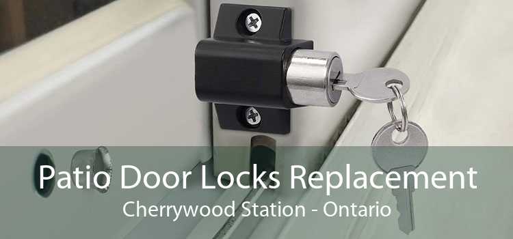 Patio Door Locks Replacement Cherrywood Station - Ontario