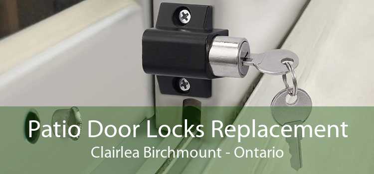 Patio Door Locks Replacement Clairlea Birchmount - Ontario
