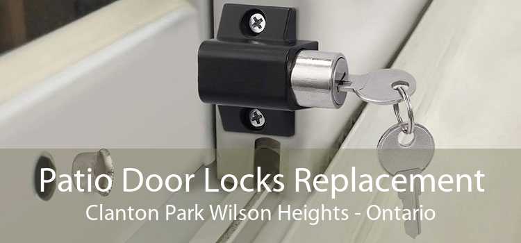 Patio Door Locks Replacement Clanton Park Wilson Heights - Ontario
