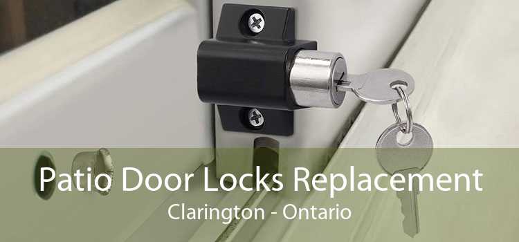 Patio Door Locks Replacement Clarington - Ontario