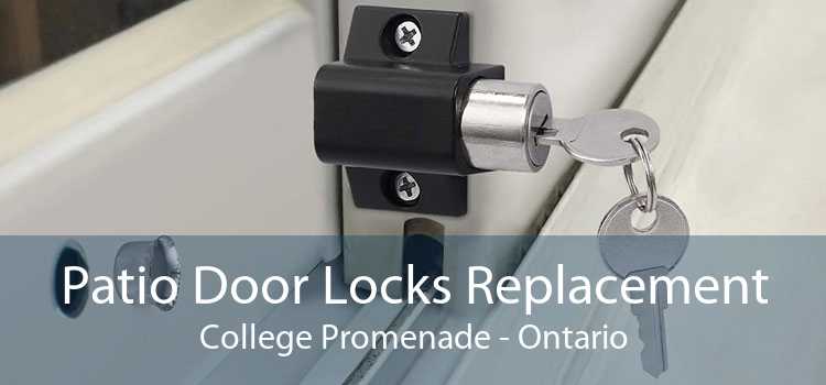 Patio Door Locks Replacement College Promenade - Ontario