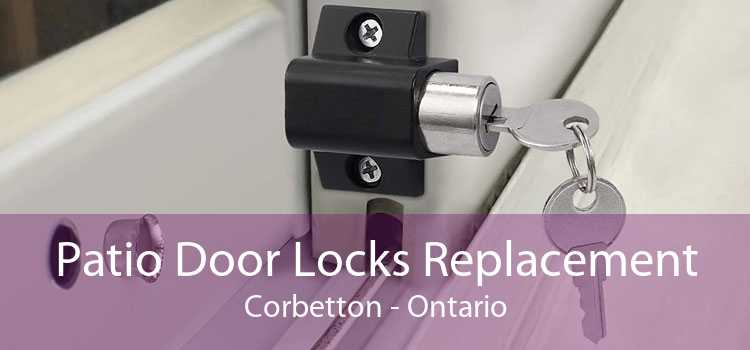 Patio Door Locks Replacement Corbetton - Ontario