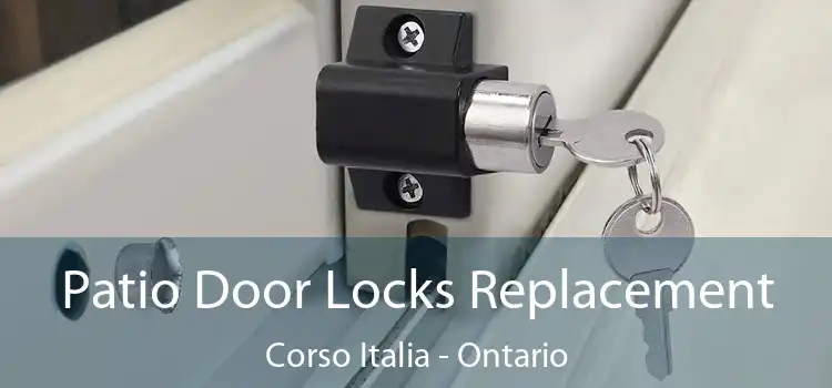 Patio Door Locks Replacement Corso Italia - Ontario