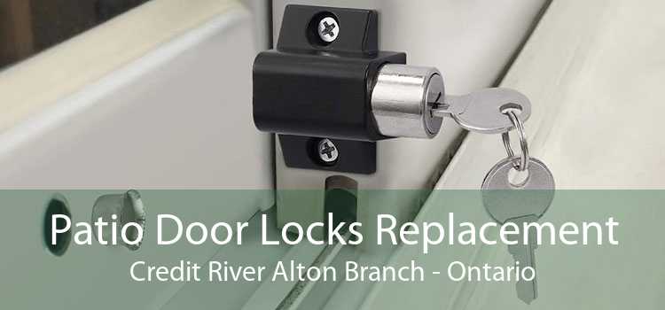 Patio Door Locks Replacement Credit River Alton Branch - Ontario
