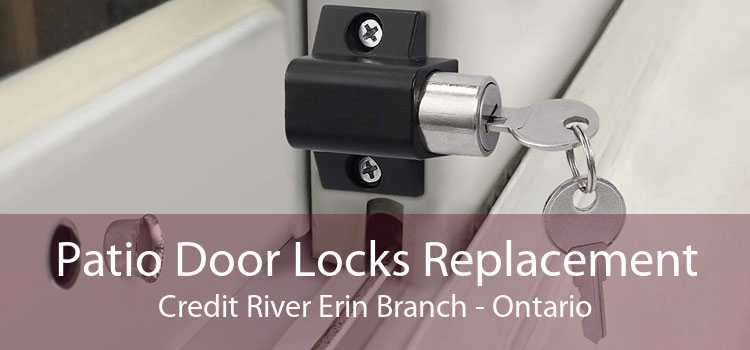 Patio Door Locks Replacement Credit River Erin Branch - Ontario