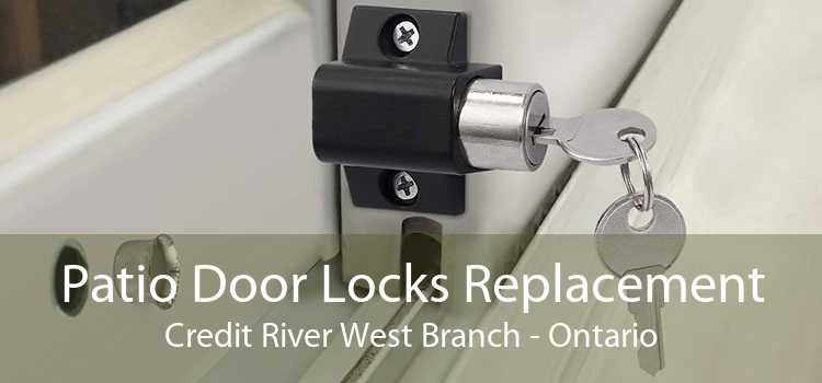 Patio Door Locks Replacement Credit River West Branch - Ontario