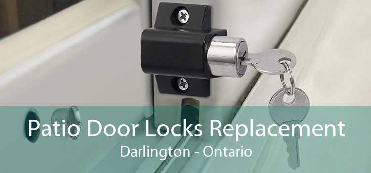 Patio Door Locks Replacement Darlington - Ontario