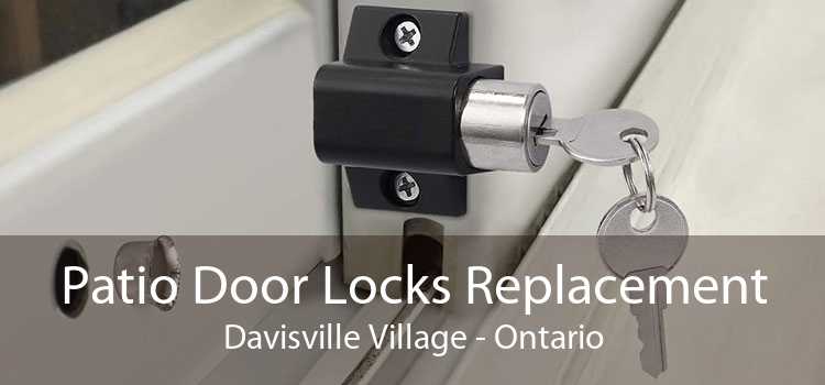 Patio Door Locks Replacement Davisville Village - Ontario