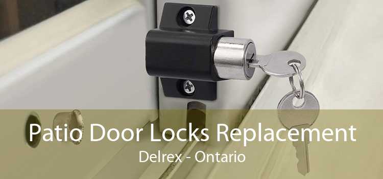Patio Door Locks Replacement Delrex - Ontario