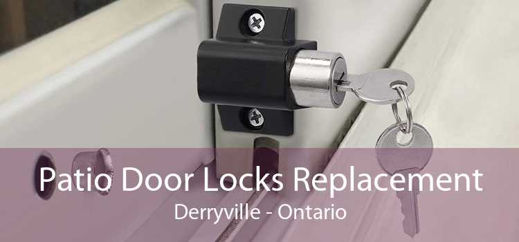 Patio Door Locks Replacement Derryville - Ontario