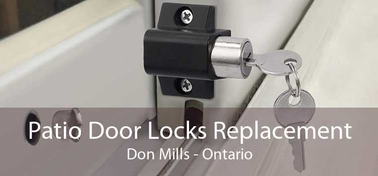 Patio Door Locks Replacement Don Mills - Ontario