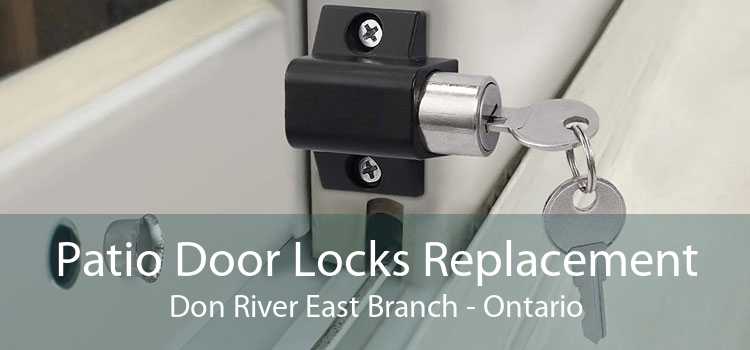 Patio Door Locks Replacement Don River East Branch - Ontario