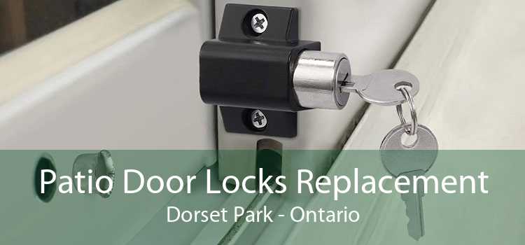 Patio Door Locks Replacement Dorset Park - Ontario