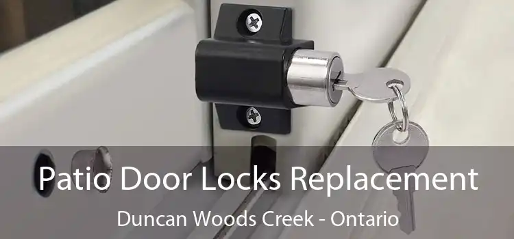 Patio Door Locks Replacement Duncan Woods Creek - Ontario