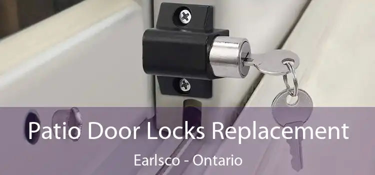 Patio Door Locks Replacement Earlsco - Ontario