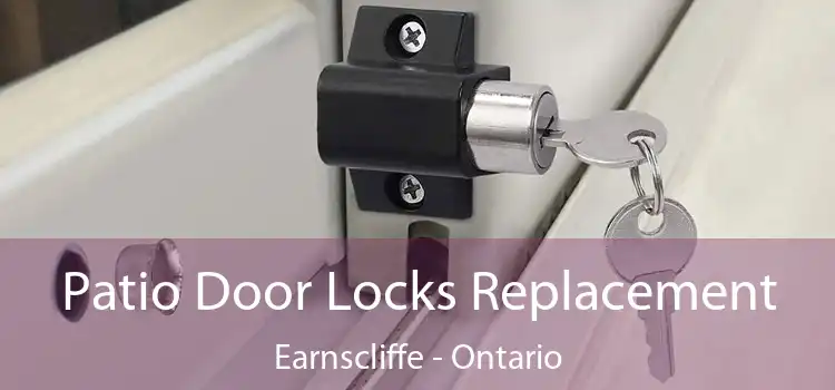 Patio Door Locks Replacement Earnscliffe - Ontario