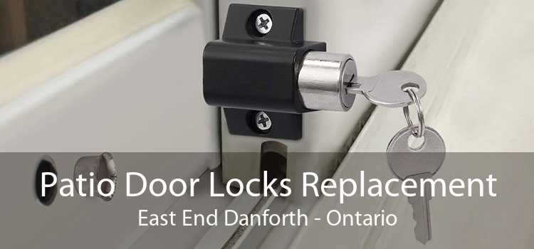 Patio Door Locks Replacement East End Danforth - Ontario