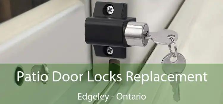 Patio Door Locks Replacement Edgeley - Ontario