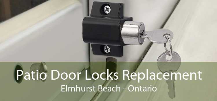 Patio Door Locks Replacement Elmhurst Beach - Ontario