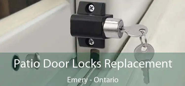 Patio Door Locks Replacement Emery - Ontario
