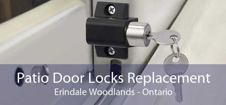 Patio Door Locks Replacement Erindale Woodlands - Ontario
