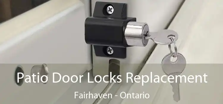 Patio Door Locks Replacement Fairhaven - Ontario