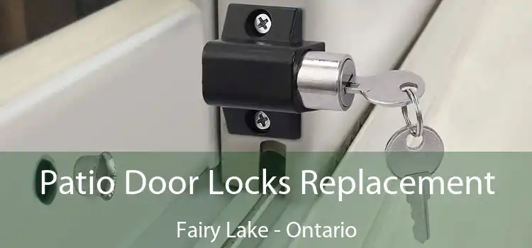 Patio Door Locks Replacement Fairy Lake - Ontario