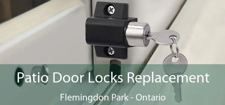 Patio Door Locks Replacement Flemingdon Park - Ontario