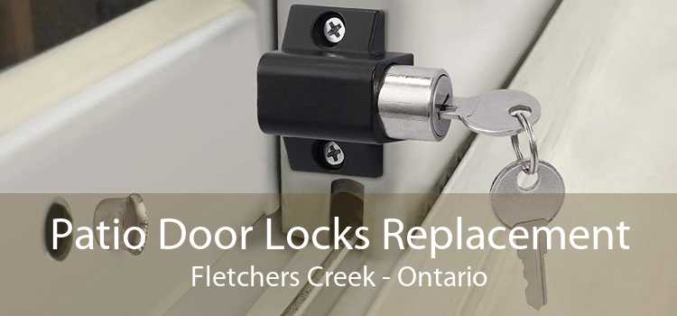 Patio Door Locks Replacement Fletchers Creek - Ontario