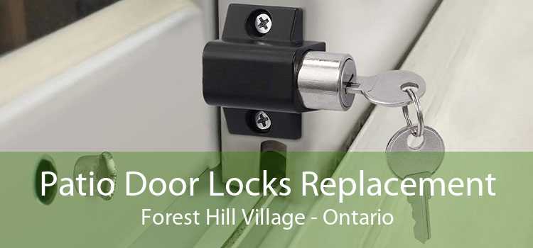 Patio Door Locks Replacement Forest Hill Village - Ontario