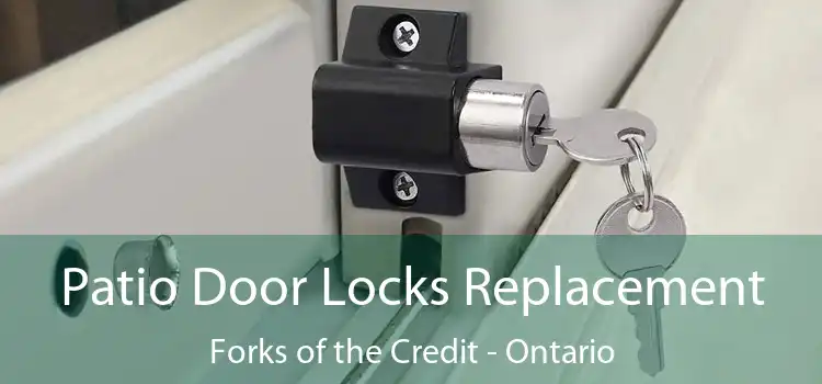 Patio Door Locks Replacement Forks of the Credit - Ontario
