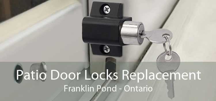 Patio Door Locks Replacement Franklin Pond - Ontario