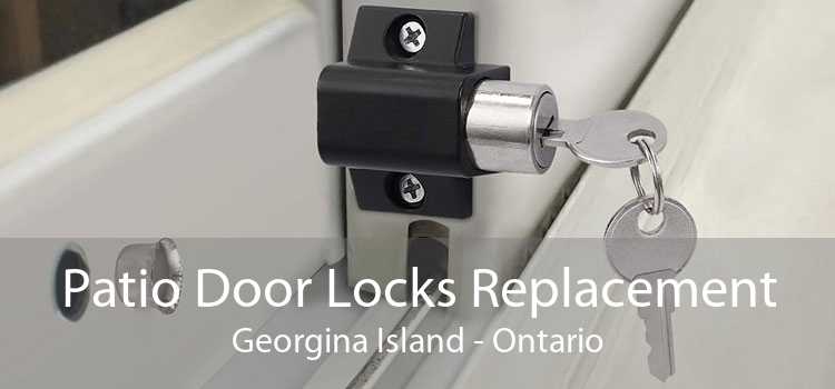 Patio Door Locks Replacement Georgina Island - Ontario