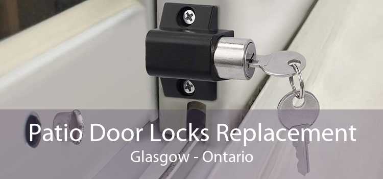 Patio Door Locks Replacement Glasgow - Ontario