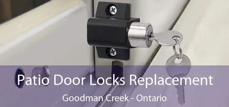 Patio Door Locks Replacement Goodman Creek - Ontario