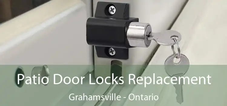 Patio Door Locks Replacement Grahamsville - Ontario
