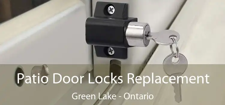 Patio Door Locks Replacement Green Lake - Ontario