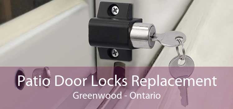 Patio Door Locks Replacement Greenwood - Ontario