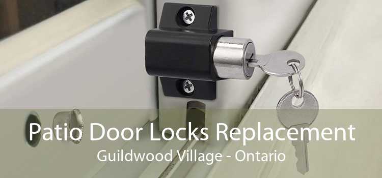 Patio Door Locks Replacement Guildwood Village - Ontario