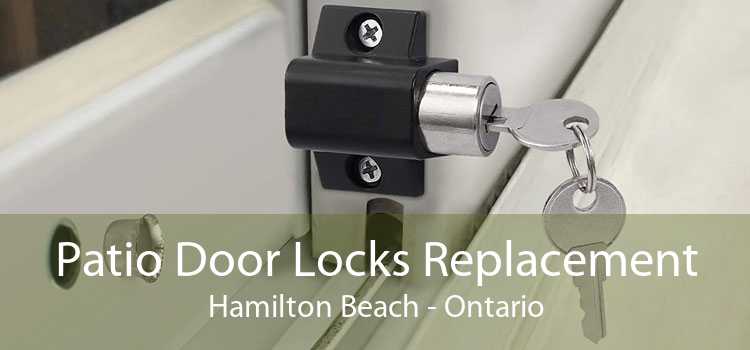 Patio Door Locks Replacement Hamilton Beach - Ontario