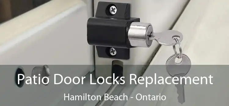 Patio Door Locks Replacement Hamilton Beach - Ontario