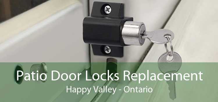 Patio Door Locks Replacement Happy Valley - Ontario