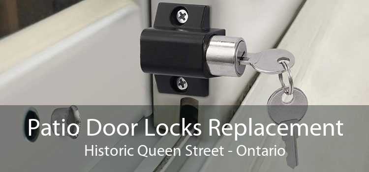 Patio Door Locks Replacement Historic Queen Street - Ontario