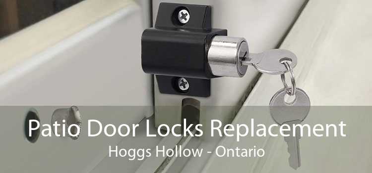 Patio Door Locks Replacement Hoggs Hollow - Ontario
