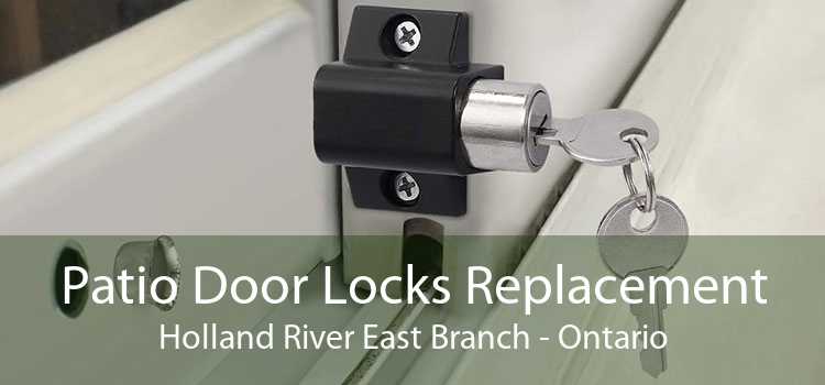 Patio Door Locks Replacement Holland River East Branch - Ontario