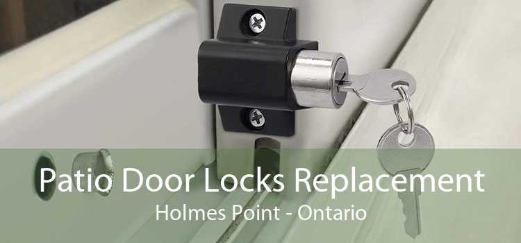 Patio Door Locks Replacement Holmes Point - Ontario