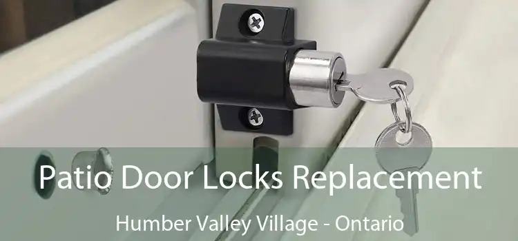 Patio Door Locks Replacement Humber Valley Village - Ontario