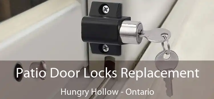 Patio Door Locks Replacement Hungry Hollow - Ontario